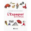 Image de L'espagnol De 11 Ã 99 Ans en occasion ou reconditionné