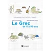 Image de Le grec de 11 à 99 ans Jean-Pierre Robert, Maria Malamas-Robert en occasion ou reconditionné