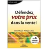 Image de Defendez Votre Prix Dans La Vente ! Les 4 Scenarios Gagants en occasion ou reconditionné