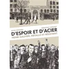 Image de D'espoir et d'acier : Henri Gautier, métallo et résistant Jessie Magana, Sébastien Vassant en occasion ou reconditionné
