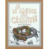 Image de Je m'amuse avec Cézanne Claire Durand-Ruel Snollaerts en occasion ou reconditionné