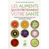 Image de Les aliments qui entretiennent votre santé Franck Senninger en occasion ou reconditionné