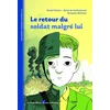 Image de Le retour du soldat malgré lui Daniel Fischer, Sylvie de Mathuisieulx en occasion ou reconditionné