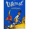 Image de Titeuf - Tome 4 - C'est PÃ´ Juste en occasion ou reconditionné