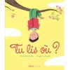 Image de Tu Lis OÃ¹ ? en occasion ou reconditionné