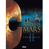 Image de Les boucliers de Mars. Vol. 2. Sacrilà ges Gilles Chaillet, Gine en occasion ou reconditionné