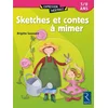 Image de Sketches et contes à mimer Brigitte Saussard en occasion ou reconditionné