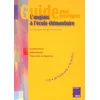 Image de Guide pour enseigner l'anglais à l'école élémentaire : autoformation, méthodologie, préparation de s jean-pierre gabilan, frédéric bablon, dominique macaire, anne-marie voise, joëlle aden, sophie rosenberger en occasion ou reconditionné