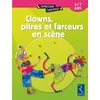 Image de Clowns, pitres et farceurs en scène 4-7 ans collectif en occasion ou reconditionné