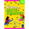 Image de Je révise par les mots croisés : 8-9 ans : français, mathématiques, histoire-géographie, sciences, i hélène benait, christian lamblin, anne depréneuf, Élisabeth trésallet, françoise bellanger en occasion ou reconditionné