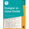 Image de Enseigner en classe flexible : cycle 2 et 3 anne larcher, evie laversanne, adeline michel, aurélia onyszko-leclaire, séverine walker en occasion ou reconditionné