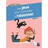 Image de Des jeux pour s'entraîner à raisonner : 9-11 ans Roger Rougier en occasion ou reconditionné
