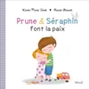 Image de Prune & Séraphin. Vol. 2. Prune & Séraphin font la paix Karine-Marie Amiot, Florian Thouret en occasion ou reconditionné