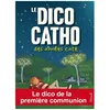 Image de Dico Catho Des AnnÃ©es CatÃ© en occasion ou reconditionné