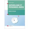Image de Sophrologie Et Personnes Agées - Manuel Pratique en occasion ou reconditionné