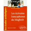 Image de Les écrivains francophones du Maghreb Mariannick Schöpfel en occasion ou reconditionné