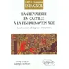 Image de La Chevalerie En Castille Ã La Fin Du Moyen-Age - Aspects Sociaux, IdÃ©ologiques Et Imaginaires en occasion ou reconditionné