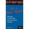 Image de For a better English : résoudre les difficultés de la grammaire anglaise Michel Monnier en occasion ou reconditionné