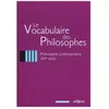Image de Le Vocabulaire Des Philosophes - Philosophie Contemporaine en occasion ou reconditionné