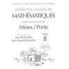 Image de Problèmes corrigés de mathématiques posés aux concours de Mines-Ponts. Vol. 8 Jean Franchini, Jean-Claude Jacquens en occasion ou reconditionné