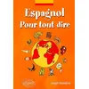 Image de Espagnol Pour Tout Dire - Lexique D'expressions Espagnoles en occasion ou reconditionné