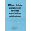 Image de 200 jours de tests pour améliorer sa vitesse et son intuition mathématiques : MPSI-PCSI Mathieu Savin en occasion ou reconditionné