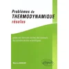 Image de Problèmes de thermodynamique résolus : posés aux épreuves écrites des concours des grandes écoles sc Maurice Dourlent en occasion ou reconditionné
