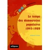 Image de Le temps des démocraties populaires : 1945-1989 Stéphane Leteuré en occasion ou reconditionné