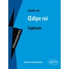 Image de Etude sur Oedipe roi, Sophocle Christine Dubarry-Sodini en occasion ou reconditionné
