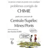 Image de Problèmes corrigés de chimie posés aux concours Centrale, Supélec et Mines-Ponts. Vol. 6 Jean-Stanislas Kliber en occasion ou reconditionné