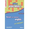 Image de Faites vos jeux ! : réviser son vocabulaire anglais en s'amusant : débutants Catherine Baldit-Dufays, Marie-Annik Durand en occasion ou reconditionné