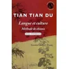 Image de Tian tian du, langue et culture : méthode de chinois, niveau intermédiaire Xiaomin Giafferri-Huang en occasion ou reconditionné