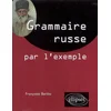 Image de Grammaire russe par l'exemple : exercices et corrigés Françoise Barlesi en occasion ou reconditionné