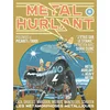 Image de Métal hurlant, n° 6. Les métamorphoses métalliques : Caza, Druillet, Margerin, Moebius, Montellier, serge clerc, caza, kent hutchinson, georges trouin tramber, jano, paul gillon, beb-deum, nicole claveloux, jean-claude gal, dominique hé, sergio macedo, chantal montellier, françois rivià re, denis sire, romain slocombe, jean-louis tripp, philippe druillet en occasion ou reconditionné