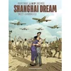 Image de Shanghai dream. Vol. 2. A la mémoire d'Illo Philippe Thirault, Jorge Miguel en occasion ou reconditionné
