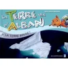 Image de La Terre vue d'Alban. Vol. 1. La Terre bouge ! Yann Arthus-Bertrand en occasion ou reconditionné