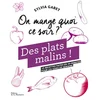 Image de Des plats malins ! : 35 recettes faites en 20 minutes pour les soirs de semaine Sylvia Gabet en occasion ou reconditionné