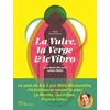 Image de La vulve, la verge et le vibro : les mots du sexe selon Maïa Maïa Mazaurette en occasion ou reconditionné
