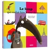 Image de Le loup qui voulait faire le tour du monde Orianne Lallemand, Eléonore Thuillier en occasion ou reconditionné