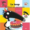 Image de Le loup qui fêtait son anniversaire Orianne Lallemand, Eléonore Thuillier en occasion ou reconditionné