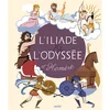 Image de L'Iliade et l'Odyssée d'Homère Céline Potard en occasion ou reconditionné