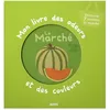 Image de Livre interactif - Auzou - Mon livre des odeurs et des couleurs - Découverte des odeurs - Marché - Édition Auzou