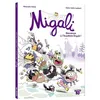 Image de Migali - Tome 1 - Bienvenue Ã L'acadÃ©mie Royale ! en occasion ou reconditionné