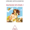 Image de Mangez en paix ! Gérard Apfeldorfer en occasion ou reconditionné