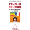 Image de L'enfant bilingue : de la petite enfance à l'école Ranka Bijeljac en occasion ou reconditionné