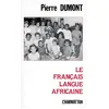 Image de Le FranÃ§ais, Langue Africaine en occasion ou reconditionné