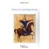 Image de Contes De La Mythologie Persane - Contes AdaptÃ©s Du Livre De La LÃ©gende Des Rois en occasion ou reconditionné