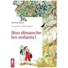 Image de Bon Dimanche,Les Enfants ! en occasion ou reconditionné