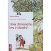 Image de Bon dimanche les enfants ! Martine Bazin, Joëlle d' Abbadie en occasion ou reconditionné