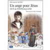 Image de Un Ange Pour JÃ©sus - Guy De Fontgalland en occasion ou reconditionné